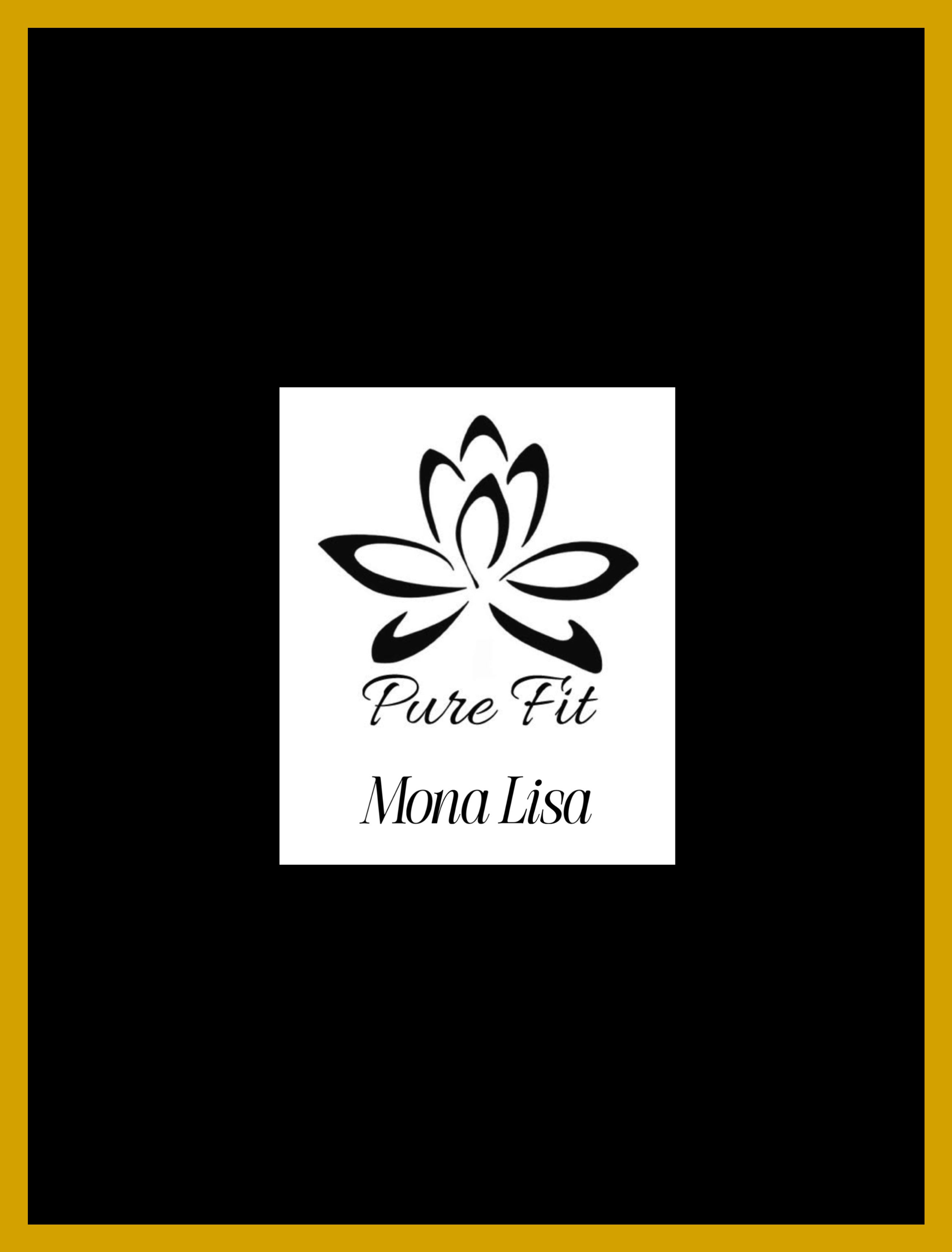 Mona Lisa by Pure Fit